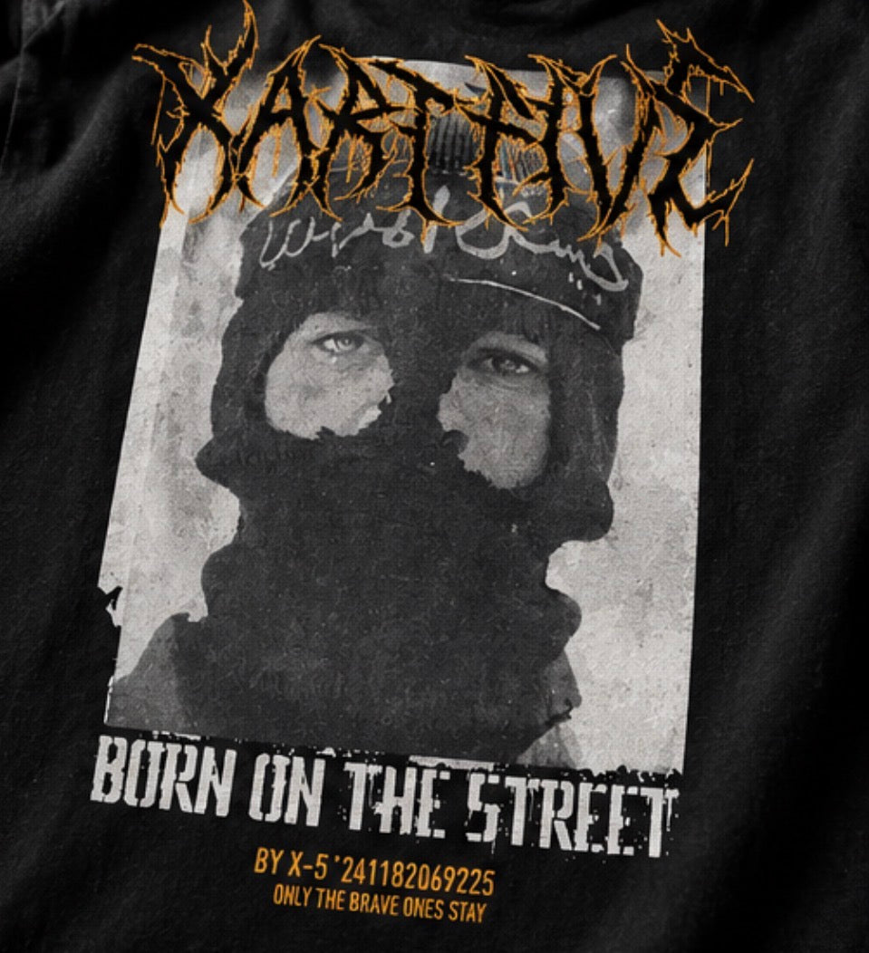 XARTFIVE BORN IN THE STREET T-Shirt